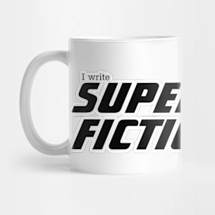 I write Superhero Fiction, female superhero Mug